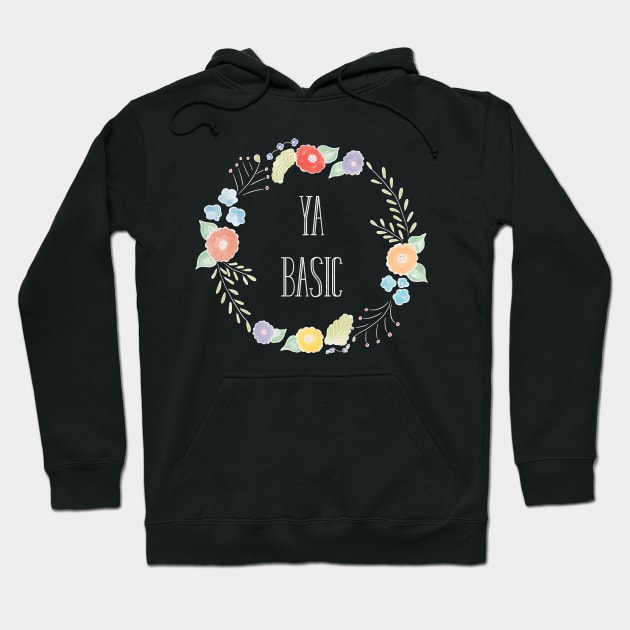 Ya Basic - The Good Place Hoodie by nerdydesigns